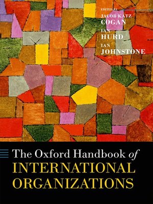 cover image of The Oxford Handbook of International Organizations